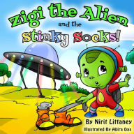 Title: Zigi the Alien and the Stinky Socks, Author: Nirit Littaney