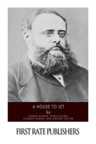 Title: A House to Let, Author: Wilkie Collins