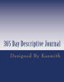 365 Day Descriptive Journal