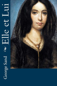 Title: Elle et Lui, Author: George Sand pse