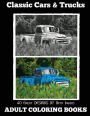 Adult Coloring Books: Classic Cars & Trucks
