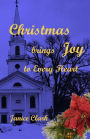 Christmas Brings Joy: to Every Heart
