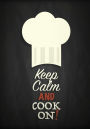 Keep Calm And Cook On: Blank Recipe Book for Your 209 Favorite Recipes