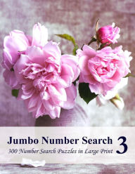 Title: Jumbo Number Search 3: 300 Number Search Puzzles in Large Print, Author: Puzzlefast