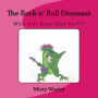 The Rock n' Roll Dinosaur: Who will Dino play for???