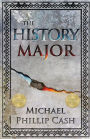 The History Major: A Novella