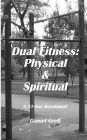 Dual Fitness: Physical & Spiritual