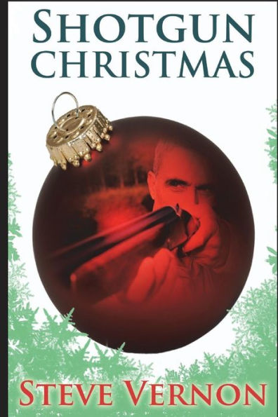 Shotgun Christmas: Two Christmas Tales