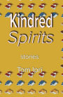 Kindred Spirits: Stories