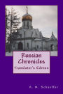 Russian Chronicles: Translator's Edition