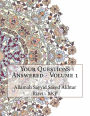 Your Questions Answered - Volume 1