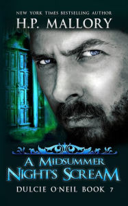 Title: A Midsummer Night's Scream (Dulcie O'Neil Series #7), Author: H. P. Mallory