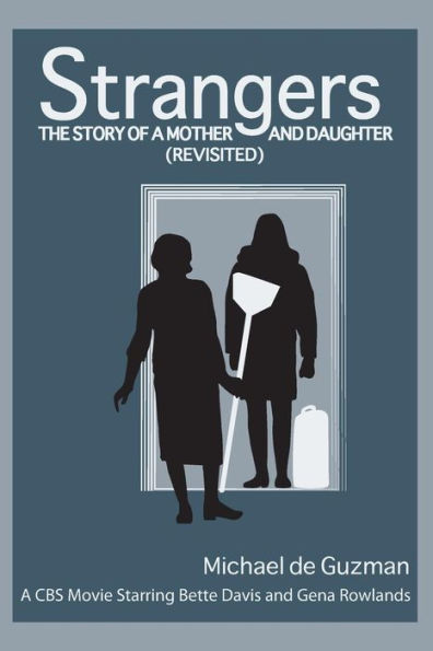 Strangers: The Story of a Mother and Daughter