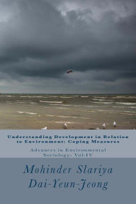 Title: Understanding Development in Relation to Environment: Coping Measures, Author: Dai Yeun Jeong Ph D