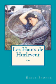 Title: Les Hauts de Hurlevent, Author: Atlantic Editions