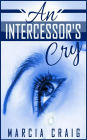 An Intercessor's Cry