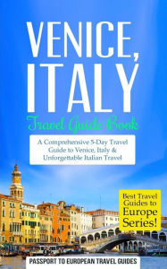 travel guides italy tips venice travel guides italy tips venice