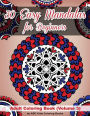 30 Easy Mandalas For Beginners Adult Coloring Book (Sacred Mandala Designs and Patterns Coloring Books for Adults)
