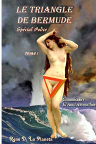 Title: Le Triangle de Bermude: Les enquêtes du Commissaire El Amil Assourdine, Author: Sabito Kutami