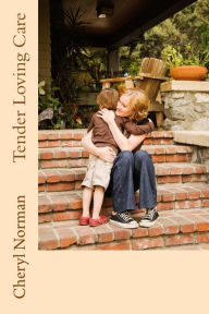 Title: Tender Loving Care: Drake Springs, Book 4, Author: Cheryl Norman