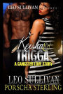 Keisha & Trigga: A Gangster Love Story