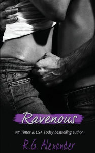 Title: Ravenous, Author: R. G. Alexander