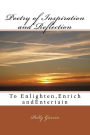Poetry of Inspiration and Reflection: To Enlighten, Enrich and Entertain