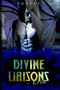 Title: Divine Liaisons: Erra, Author: Poppet