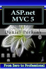 asp.net MVC 5: Learn ASP.net MTV 5 Programming FAST and EASY!