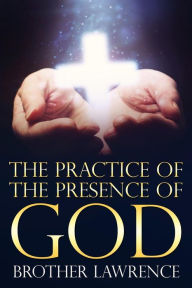 Title: The Practice of the Presence of God, Author: Brother Lawrence