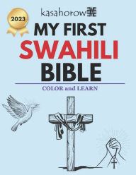 Title: My First Swahili Bible: Colour and Learn, Author: Kasahorow