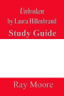Unbroken by Laura Hillenbrand: A Study Guide