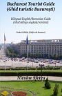 Bucharest Tourist Guide (Ghid turistic Bucuresti): Pocket Edition (Editia de buzunar)