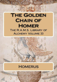 Title: The Golden Chain of Homer, Author: Philip N Wheeler