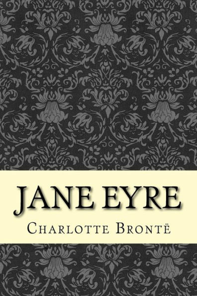 Jane Eyre: An Autobiography