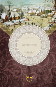 Title: Bergkristall, Author: Adalbert Stifter