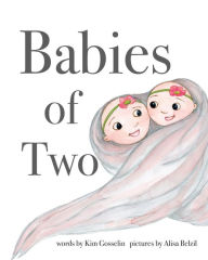 Title: Babies of Two, Author: Alisa Belzil