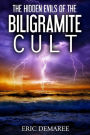 The Hidden Evils of the Biligramite Cult