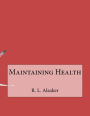Maintaining Health