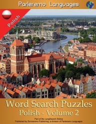 Title: Parleremo Languages Word Search Puzzles Polish - Volume 2, Author: Erik Zidowecki