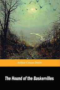 Title: The Hound of the Baskervilles, Author: Arthur Conan Doyle