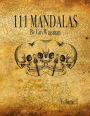 111 Mandalas: 111 Mandala designs for inspiration and the purpose of being reproduced as tattoos.