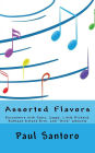 Assorted Flavors: Encounters with Janis, Zappa, Little Richard, Rahsaan Roland Kirk, and Bird (almost)
