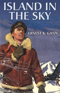 Title: Island in the Sky, Author: Ernest K Gann