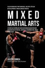 Selbstgemachte Proteinriegel-Rezepte fur ein beschleunigtes Muskelwachstum im Mixed Martial Arts: Steigere auf naturliche Weise dein Muskelwachstum und reduziere den Fettanteil, um ofter zu gewinnen und langer zu bestehen