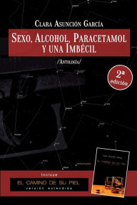 Sexo, alcohol, paracetamol y una imbécil: Colección de relatos de la detective privada Cate Maynes