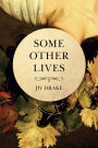 Some Other Lives