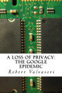 A loss of privacy: The Google epidemic
