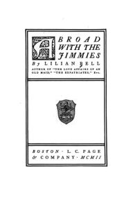 Title: Abroad with the Jimmies, Author: Lilian Bell