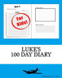Luke's 100 Day Diary